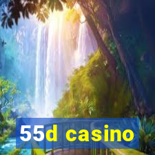 55d casino